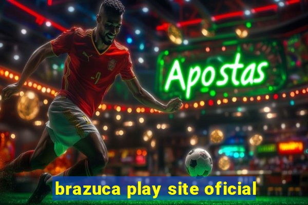 brazuca play site oficial